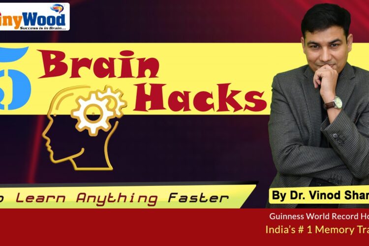 Brain Hacks by Vinod Sharma to learn anything faster